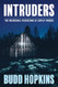 Intruders: The Incredible Visitations at Copley Woods