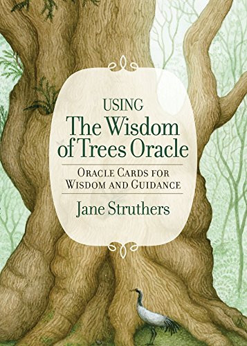 Wisdom of Trees Oracle: Inspirational Cards for Wisdom and Guidance