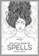 Little Book Of Spells: A Beginner's Guide to White Witchcraft Little Book Of Spells: A Beginner's Guide to White Witchcraft