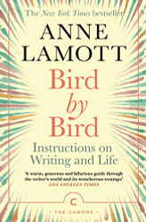 Bird by Bird Instructions Writing & Life