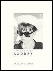 Little Book of Audrey Hepburn: New Edition