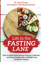 Life In The Fasting Lane