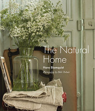 Natural Home: Creative interiors inspired by the beauty of the natural world