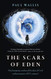 Scars of Eden: Has humanity confused the idea of God with