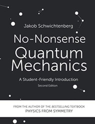 No-Nonsense Quantum Mechanics: A Student-Friendly Introduction