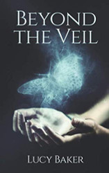 Beyond the Veil: The no-nonsense guide to spiritual & psychic development