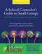 School Counselor's Guide to Small Groups: Coordination