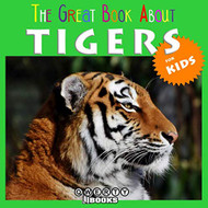Great Book About Tigers for Kids