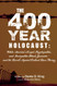 400-YEAR HOLOCAUST