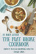 Flat Broke Cookbook: Thrifty Meals & Shopping Tips for Tough Times