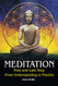 Meditation: First and Last Step - From Understanding to Practice