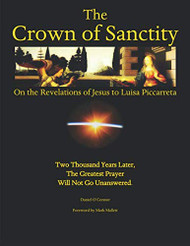 Crown of Sanctity: On the Revelations of Jesus to Luisa Piccarreta