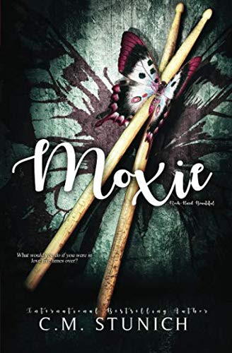 Moxie (Rock-Hard Beautiful)