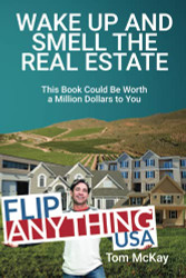 Wake Up and Smell the Real Estate: This Book Could Be Worth a