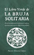 El Libro Verde De La Bruja Solitaria