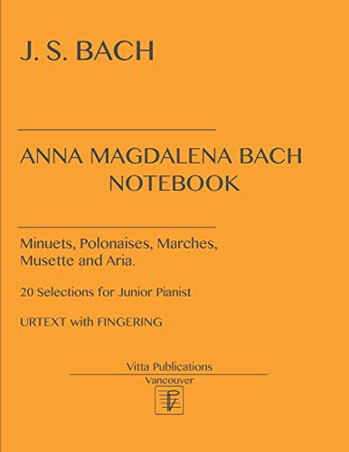Anna Magdalena Bach Notebook: Urtext with Fingerings