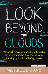 Look Beyond the Clouds