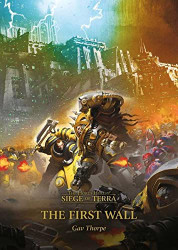 First Wall (3) (Horus Hersey: Siege of Terra 3)