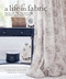 Life in Fabric: Bring Colour Pattern and Texture into Your Home