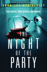 Night of the Party: A totally jaw-dropping psychological thriller