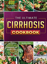 Ultimate Cirrhosis Cookbook