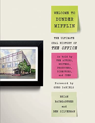 Welcome to Dunder Mifflin: The Ultimate Oral History of The Office