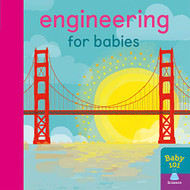 Engineering for Babies (Baby 101)
