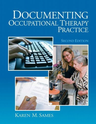 Documenting Occupational Therapy Practice