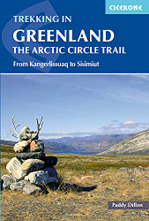 Trekking in Greenland - The Arctic Circle Trail: The Arctic Circle Trail