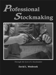 Professional Stockmaking: Through the Eyes of a Stockmaker