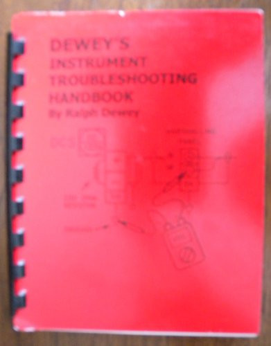 Dewey's Instrument Troubleshooting Handbook Dewey's Instrument Troubleshooting Handbook