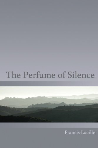 Perfume of Silence
