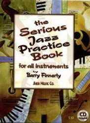 Serious Jazz Practice Book for All Instruments