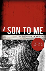 Son to Me: An Exposition of 1 & 2 Samuel