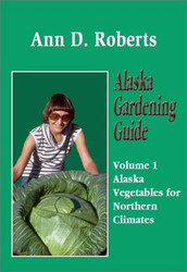 Alaska Gardening Guide