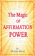 Magic Of Affirmation Power