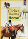 Clicker Training for Your Horse