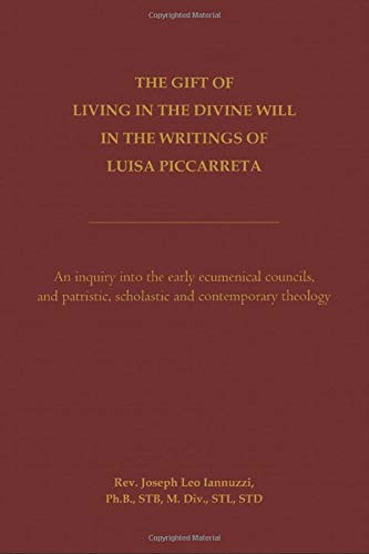 Gift of Living in the Divine Will in the Writings of Luisa Piccarreta