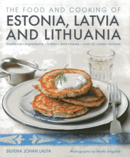 Food and Cooking of Estonia Latvia and Lithuania