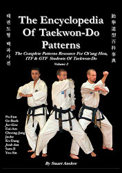 Encyclopedia of Taekwon-Do Patterns Vol. 2