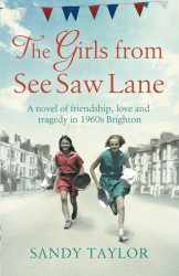Girls from See Saw Lane: A novel of friendship