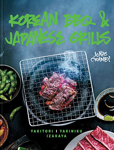 Korean BBQ & Japanese Grills: Yakitori yakiniku izakaya