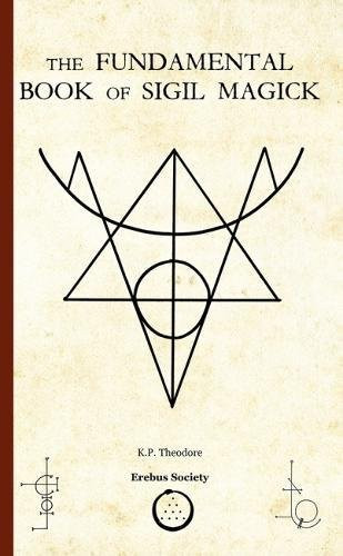 Fundamental Book of Sigil Magick