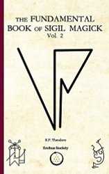 Fundamental Book of Sigil Magick Vol.2