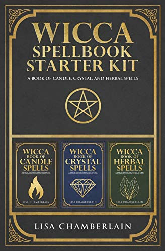 Wicca Spellbook Starter Kit: A Book of Candle Crystal and Herbal Spells