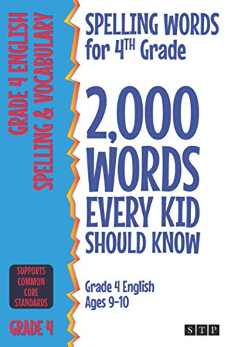 Spelling Words for 4th Grade: 2000 Words Every Kid Should Know