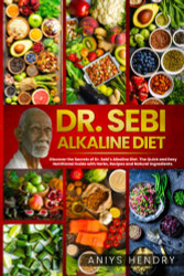 Dr. Sebi's Alkaline and Anti-Inflammatory Diet for Beginners