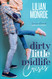 Dirty Little Midlife Crisis: A Grumpy Roommate Romantic Comedy
