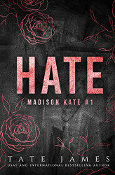 Hate: A dark reverse harem romance (Madison Kate)