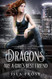 Dragons Are a Girl's Best Friend: A Fast Feel-Good Urban Fantasy